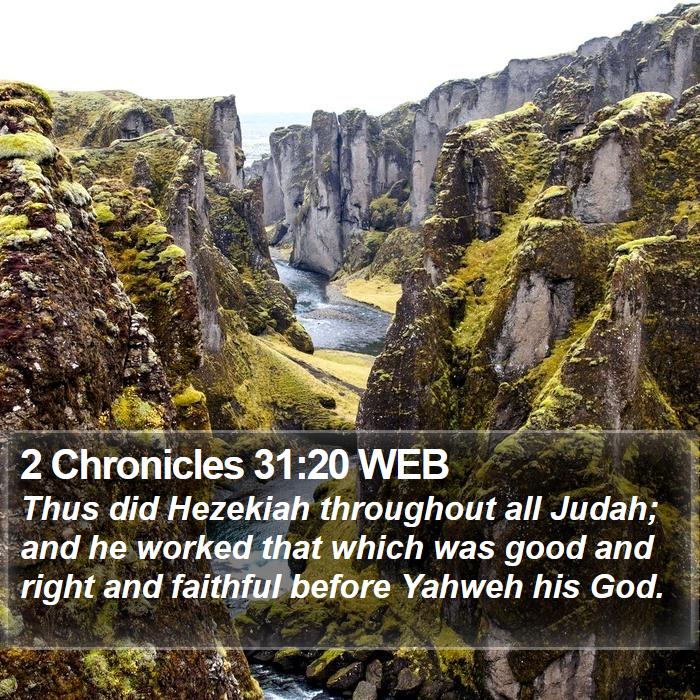 2 Chronicles 31:20 WEB Bible Study