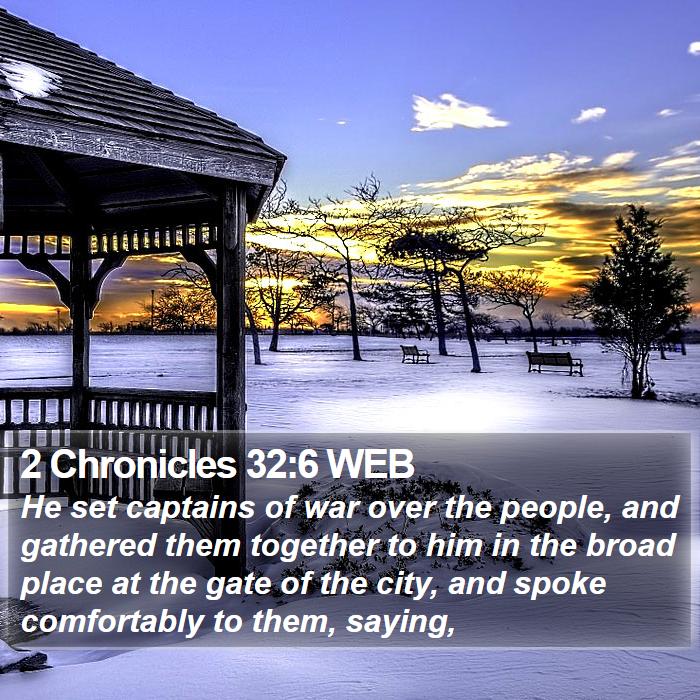 2 Chronicles 32:6 WEB Bible Study