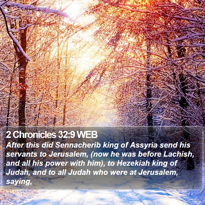 2 Chronicles 32:9 WEB Bible Study