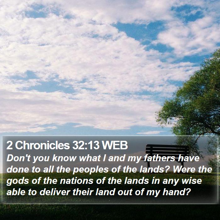 2 Chronicles 32:13 WEB Bible Study