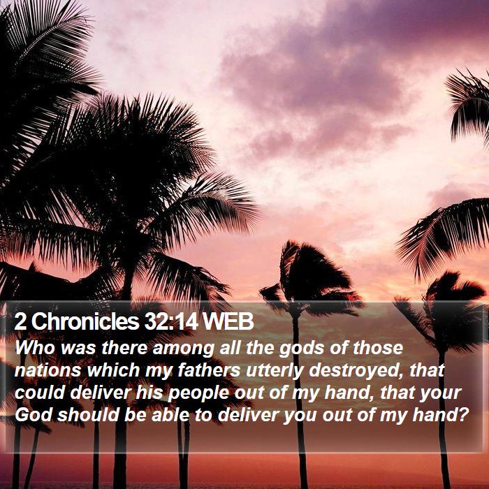 2 Chronicles 32:14 WEB Bible Study