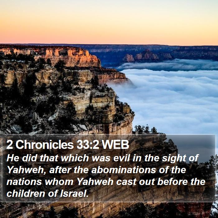 2 Chronicles 33:2 WEB Bible Study