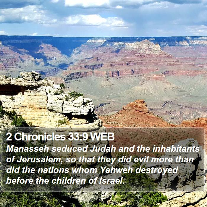 2 Chronicles 33:9 WEB Bible Study