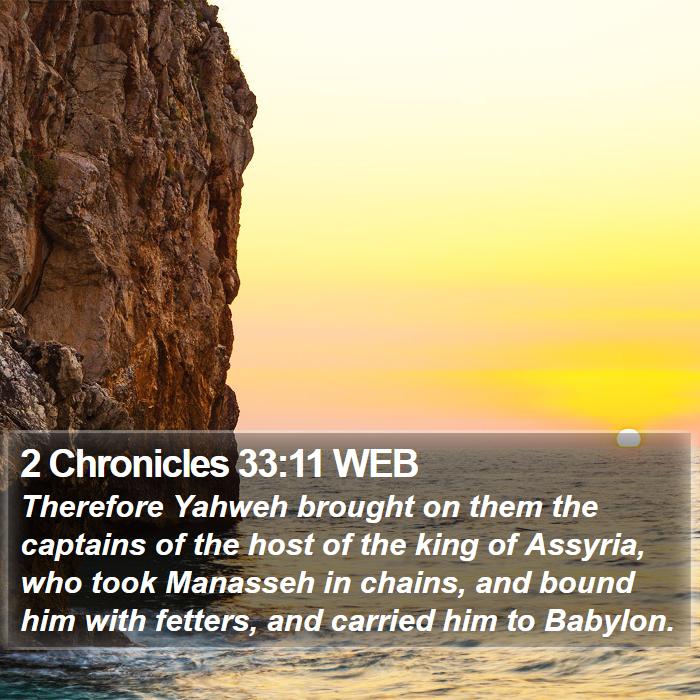 2 Chronicles 33:11 WEB Bible Study