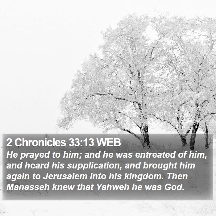 2 Chronicles 33:13 WEB Bible Study