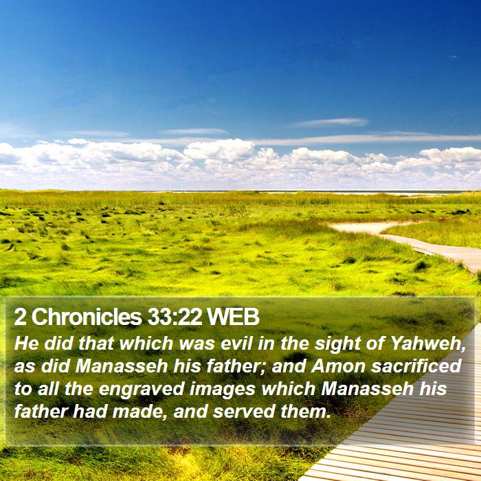 2 Chronicles 33:22 WEB Bible Study