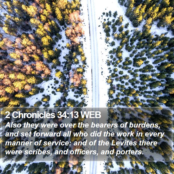 2 Chronicles 34:13 WEB Bible Study