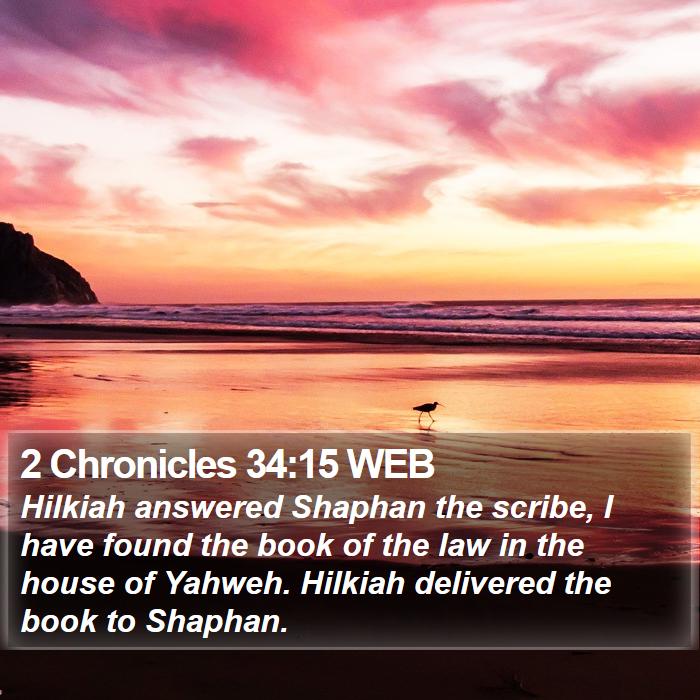 2 Chronicles 34:15 WEB Bible Study