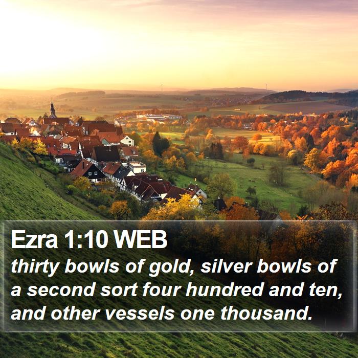 Ezra 1:10 WEB Bible Study