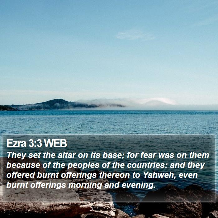 Ezra 3:3 WEB Bible Study