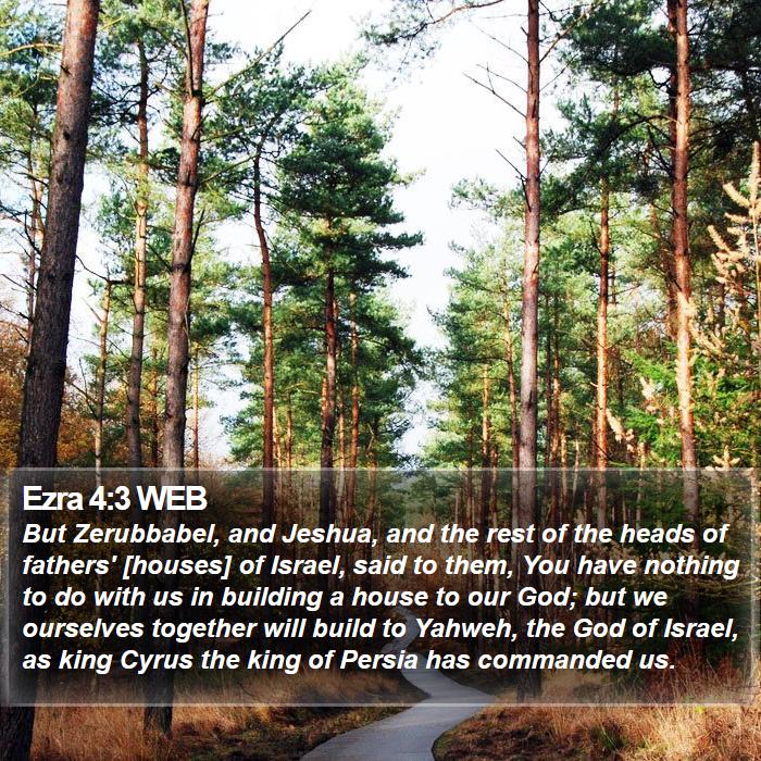 Ezra 4:3 WEB Bible Study