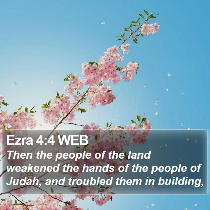 Ezra 4:4 WEB Bible Study