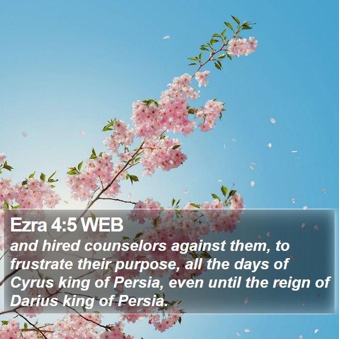 Ezra 4:5 WEB Bible Study