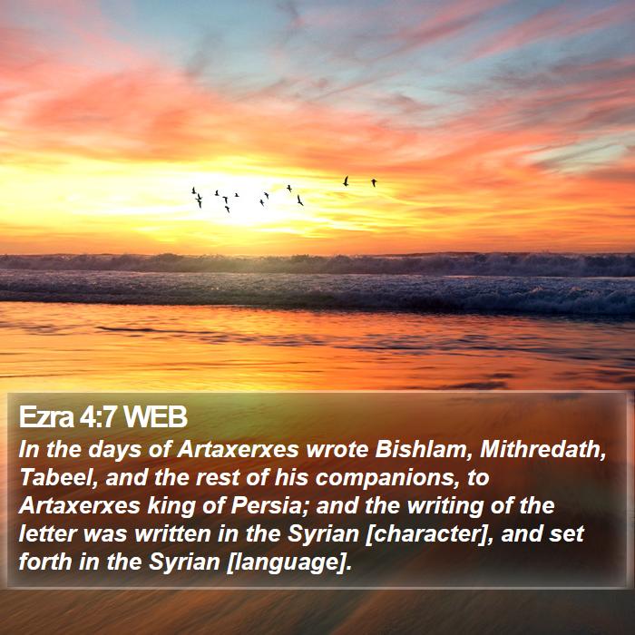 Ezra 4:7 WEB Bible Study