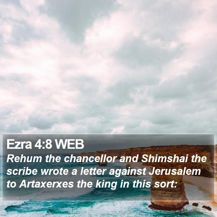 Ezra 4:8 WEB Bible Study