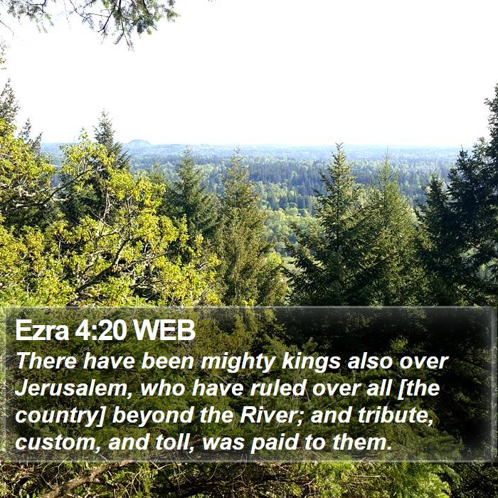 Ezra 4:20 WEB Bible Study