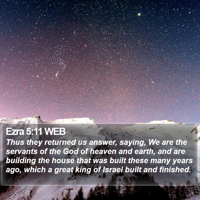 Ezra 5:11 WEB Bible Study