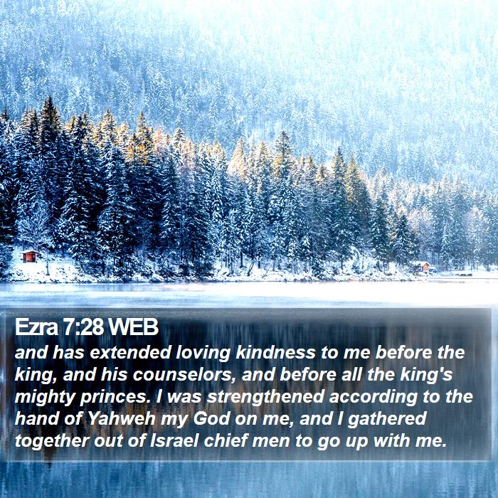 Ezra 7:28 WEB Bible Study