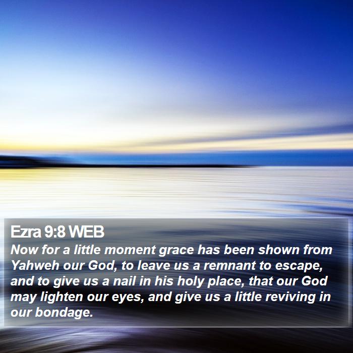 Ezra 9:8 WEB Bible Study