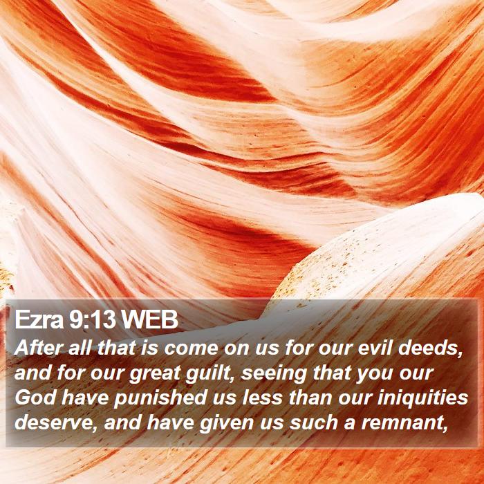 Ezra 9:13 WEB Bible Study