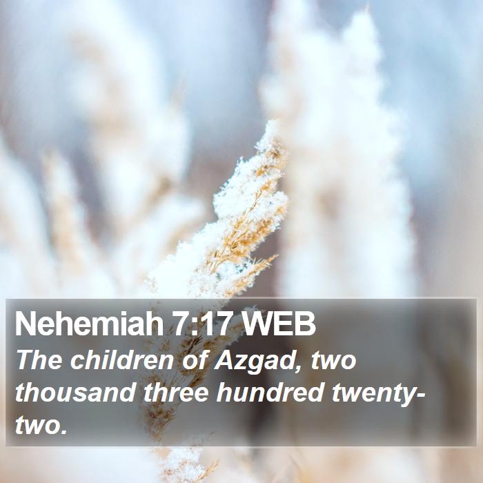 Nehemiah 7:17 WEB Bible Study