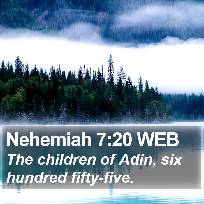 Nehemiah 7:20 WEB Bible Study