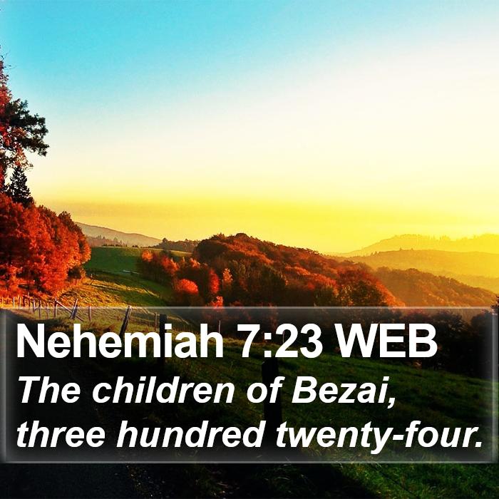 Nehemiah 7:23 WEB Bible Study