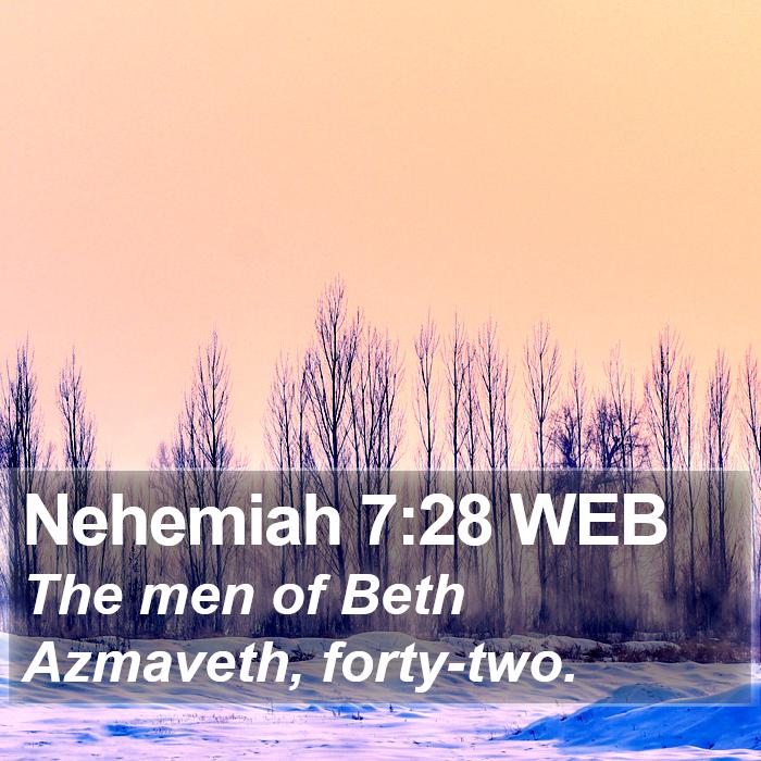 Nehemiah 7:28 WEB Bible Study