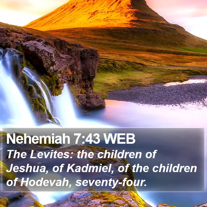 Nehemiah 7:43 WEB Bible Study