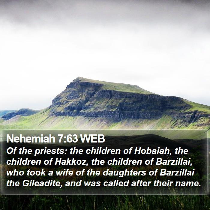 Nehemiah 7:63 WEB Bible Study