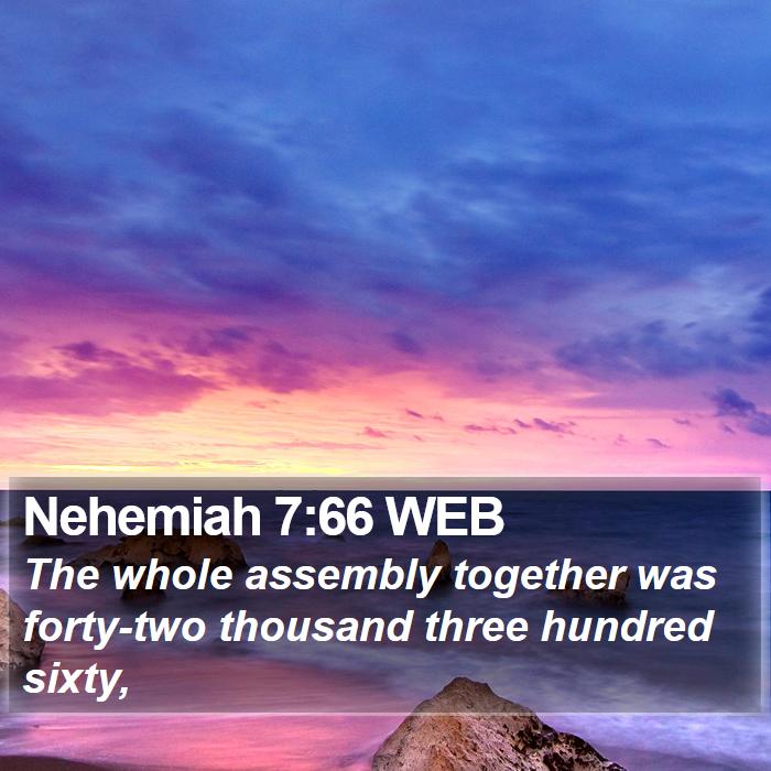 Nehemiah 7:66 WEB Bible Study