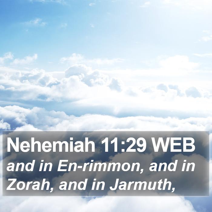 Nehemiah 11:29 WEB Bible Study