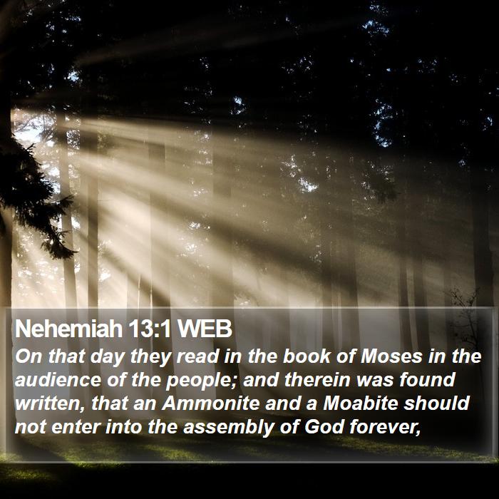 Nehemiah 13:1 WEB Bible Study