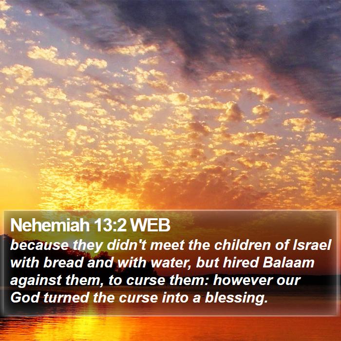 Nehemiah 13:2 WEB Bible Study