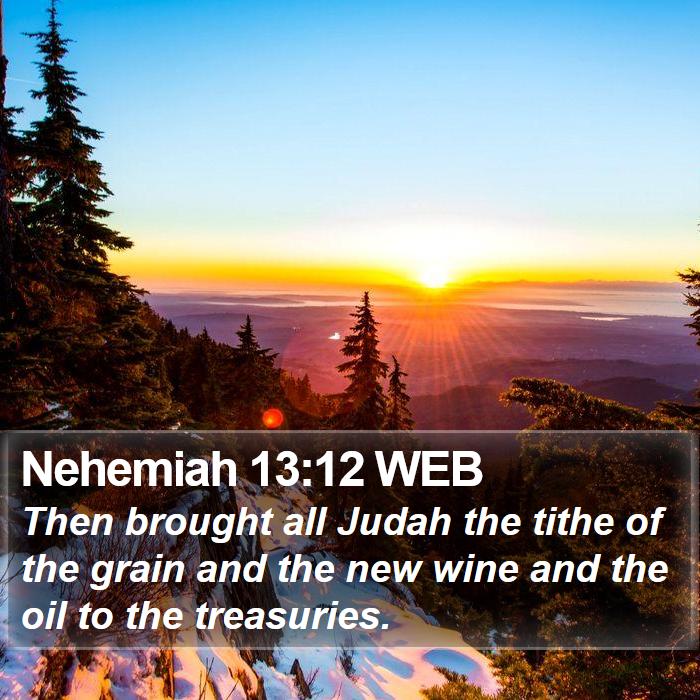 Nehemiah 13:12 WEB Bible Study