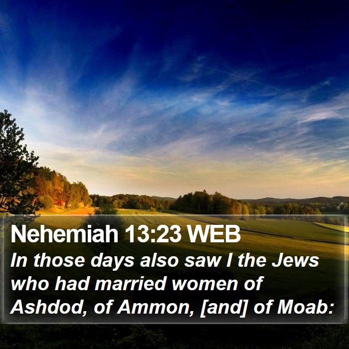 Nehemiah 13:23 WEB Bible Study