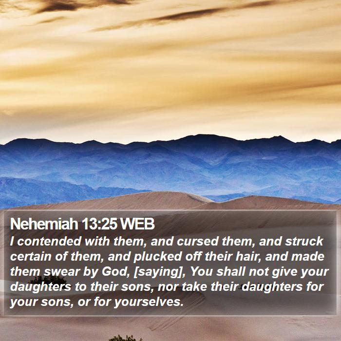 Nehemiah 13:25 WEB Bible Study