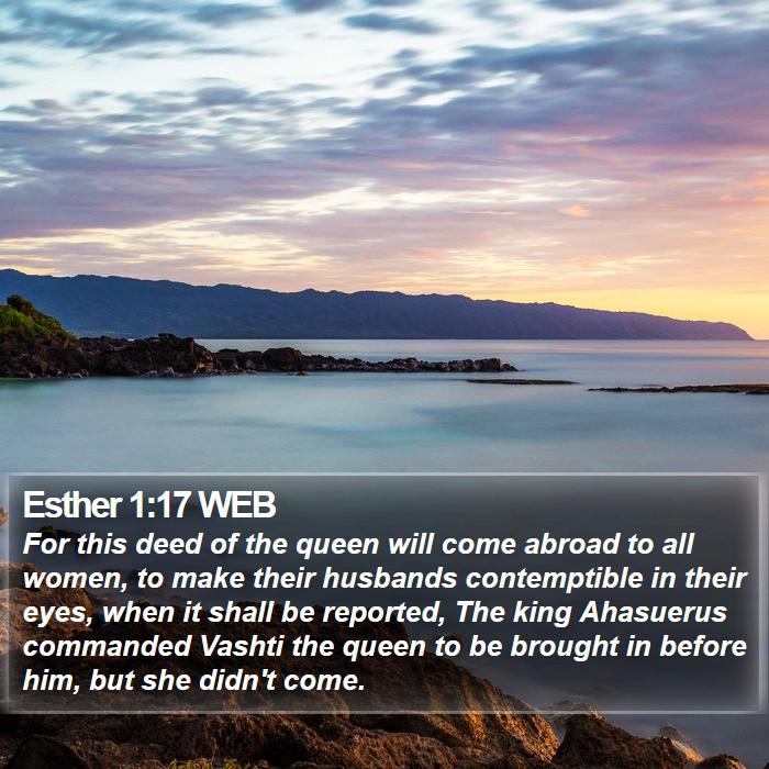 Esther 1:17 WEB Bible Study