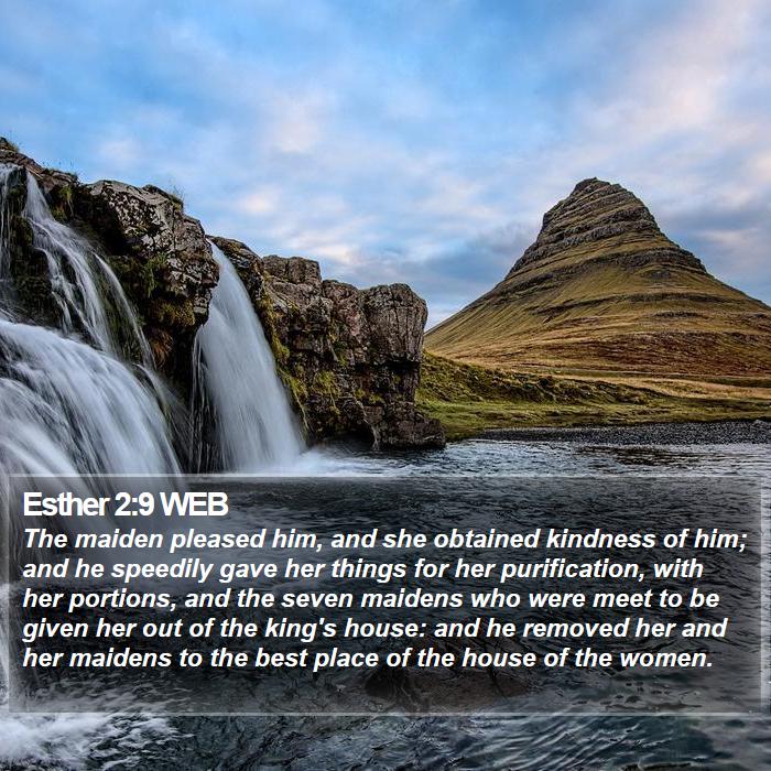 Esther 2:9 WEB Bible Study