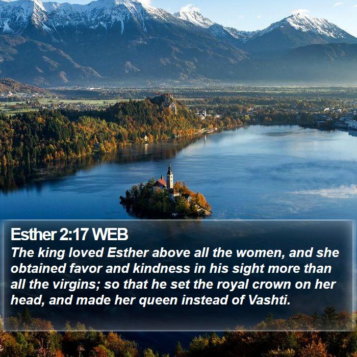 Esther 2:17 WEB Bible Study