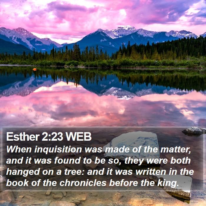 Esther 2:23 WEB Bible Study