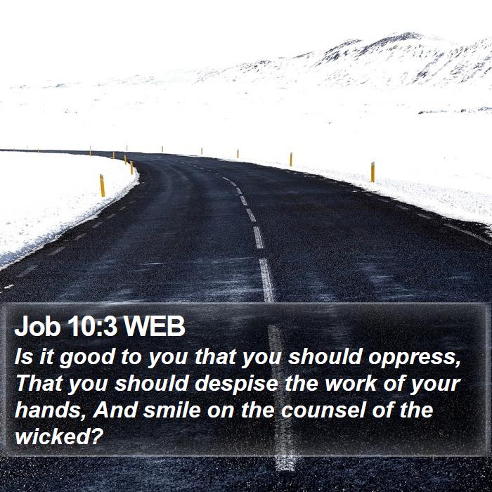 Job 10:3 WEB Bible Study