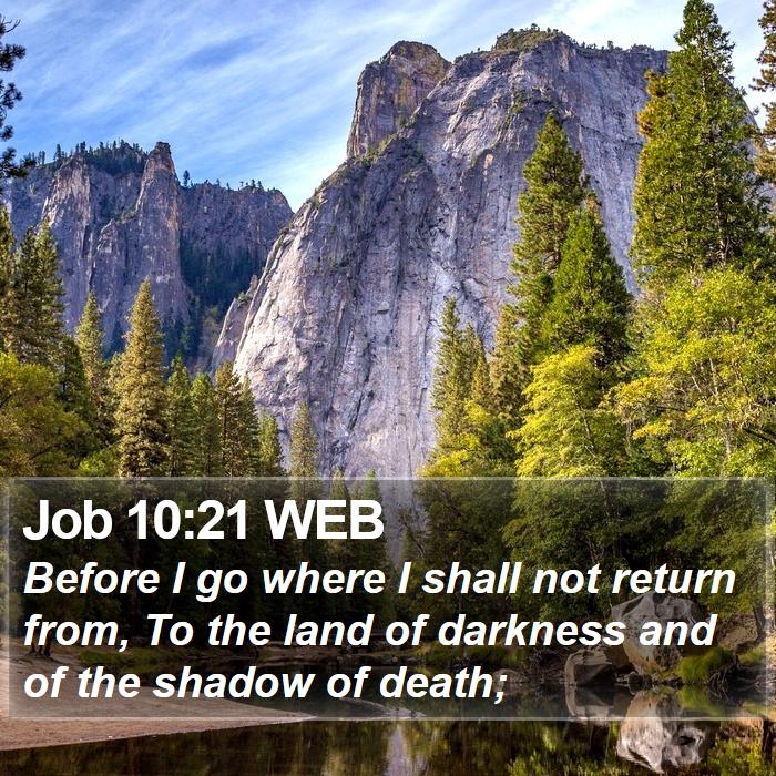 Job 10:21 WEB Bible Study