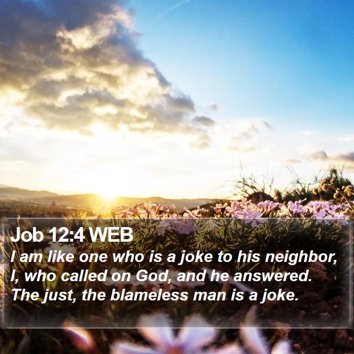 Job 12:4 WEB Bible Study