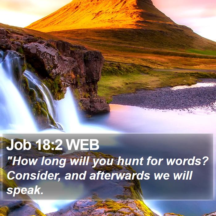 Job 18:2 WEB Bible Study