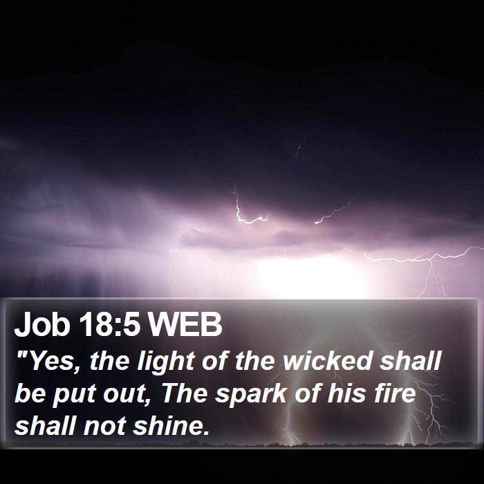 Job 18:5 WEB Bible Study