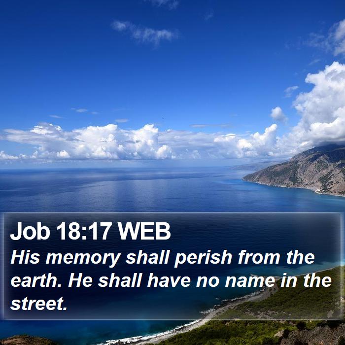 Job 18:17 WEB Bible Study