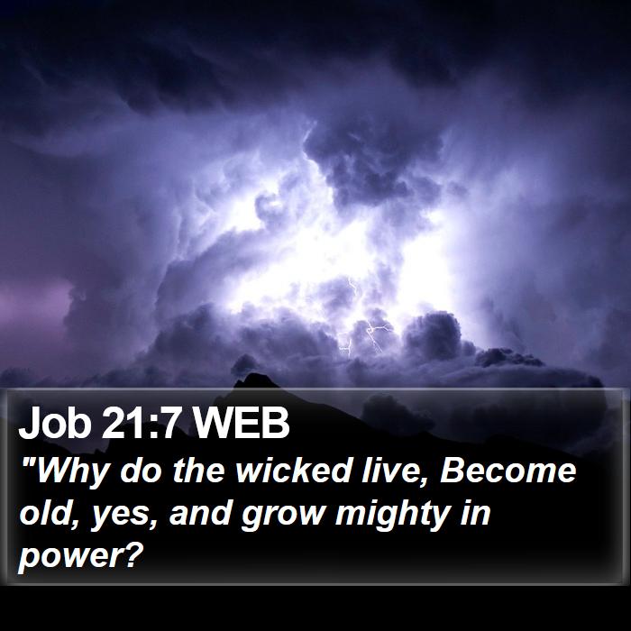 Job 21:7 WEB Bible Study