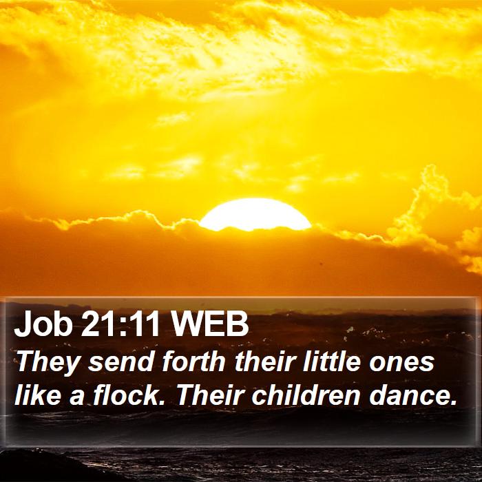 Job 21:11 WEB Bible Study