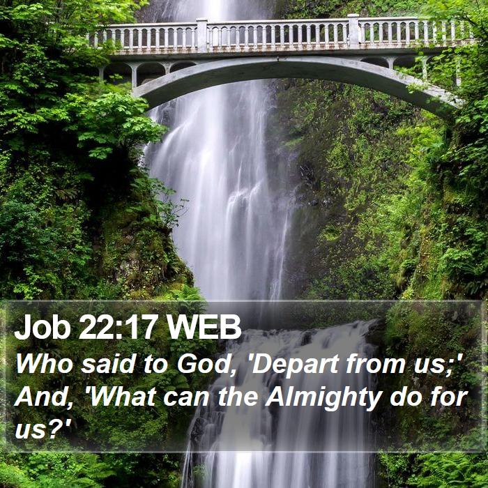 Job 22:17 WEB Bible Study